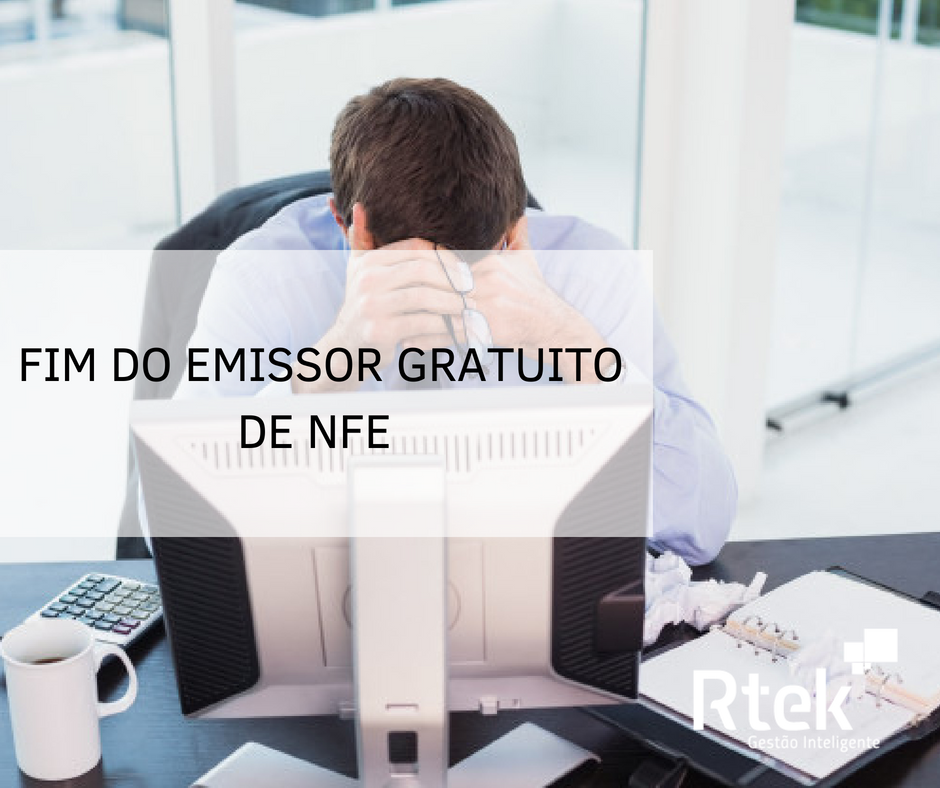 Fim do emissor gratuito de NF-e